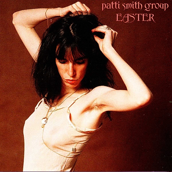 Easter, Patti Smith