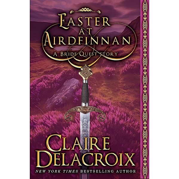 Easter at Airdfinnan (The Bride Quest, #8) / The Bride Quest, Claire Delacroix