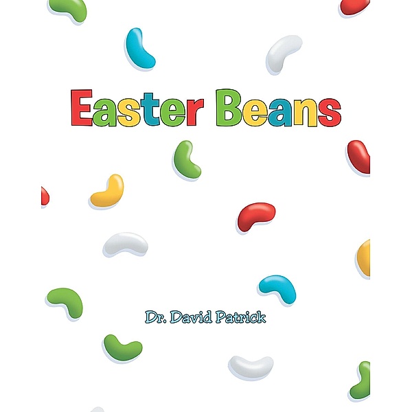Easter Beans, David Patrick