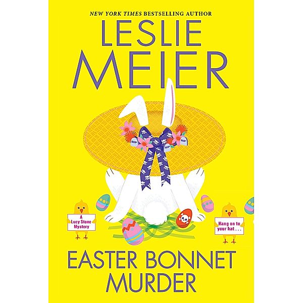 Easter Bonnet Murder / A Lucy Stone Mystery Bd.28, Leslie Meier