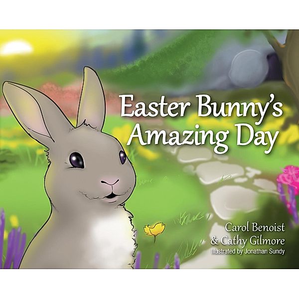 Easter Bunny's Amazing Day / Liguori, Carol Benoist