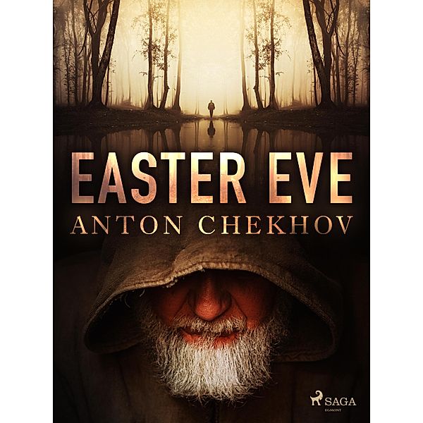 Easter Eve, Anton Tchekhov