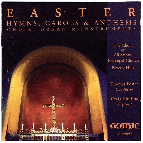 Easter-Hymns Carols & Anthems, Choir of All Saints, Foster, Phillips