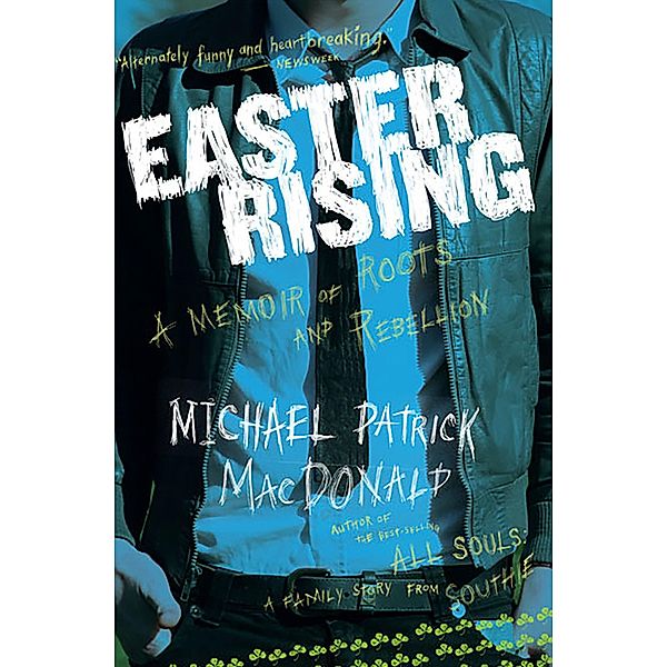 Easter Rising, Michael Patrick Macdonald