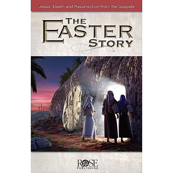 Easter Story, Rose Publishing