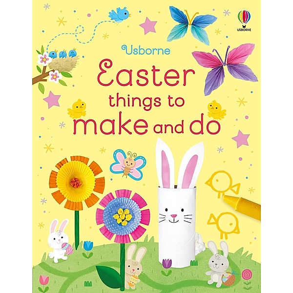 Easter Things to Make and Do, Kate Nolan