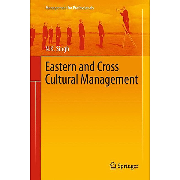 Eastern and Cross Cultural Management, N. K. Singh