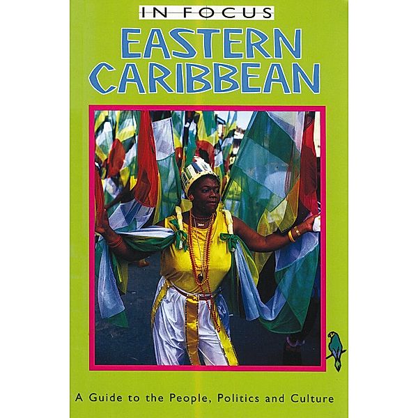 Eastern Caribbean In Focus / Latin America In Focus, James Ferguson