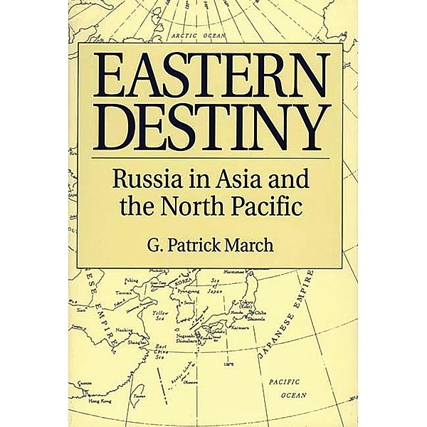 Eastern Destiny, G. Patrick March
