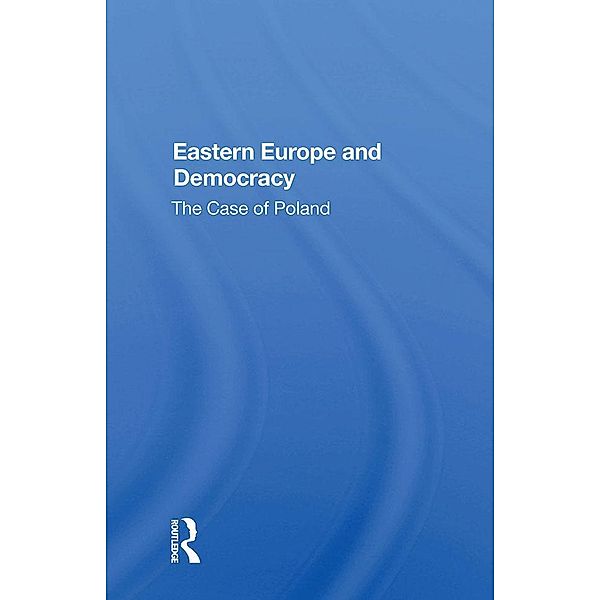 Eastern Europe And Democracy, Wojtek Lamentowicz