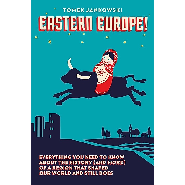 Eastern Europe! / New Europe Books, Tomek Jankowski