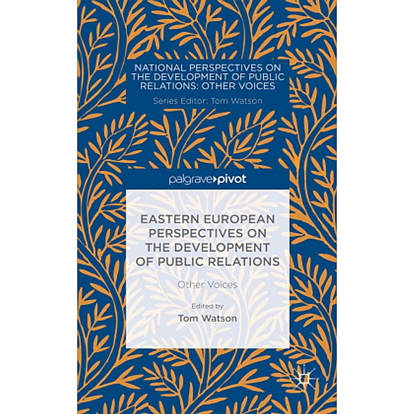 Eastern European Perspectives on the Development of Public Relations