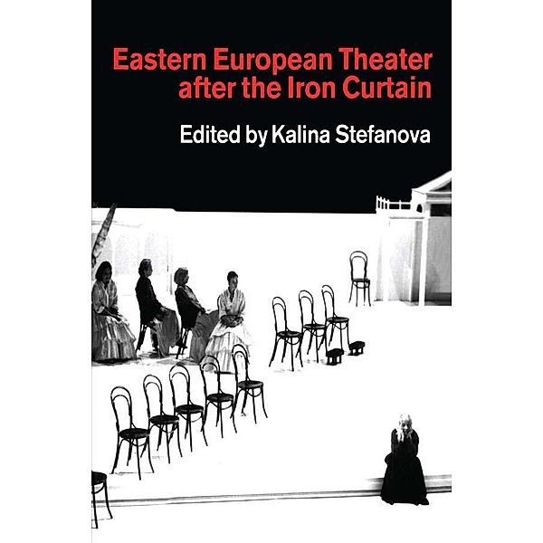 Eastern European Theatre After the Iron Curtain