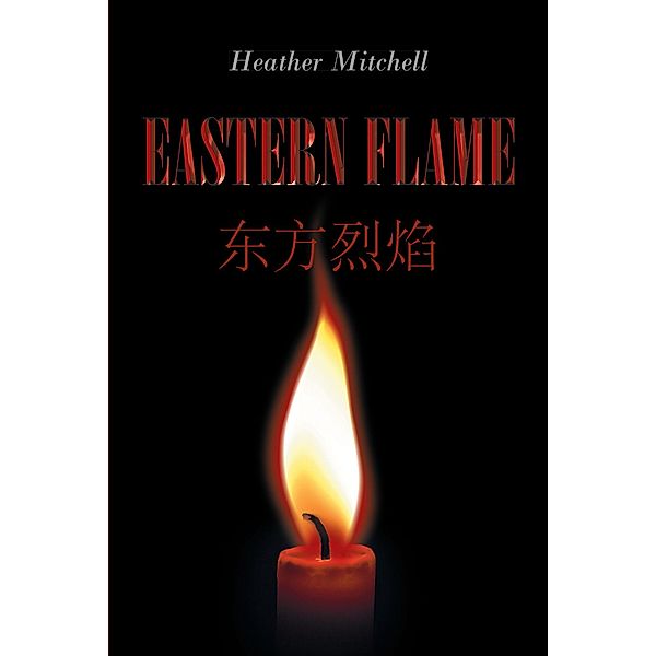 Eastern Flame, Heather Mitchell
