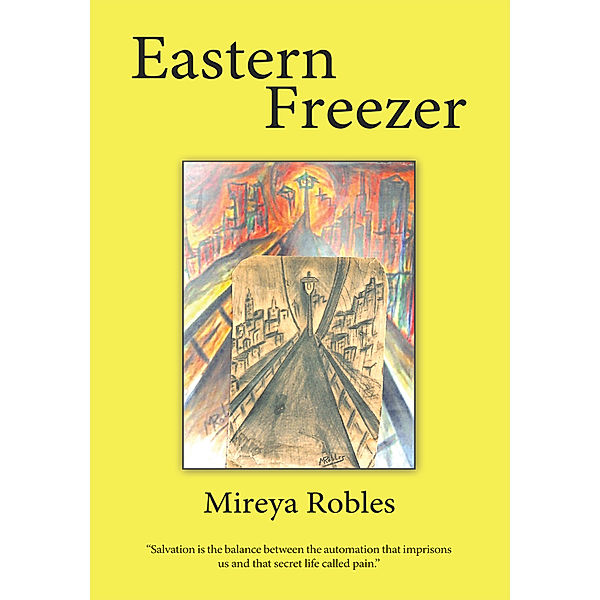 Eastern Freezer, Mireya Robles