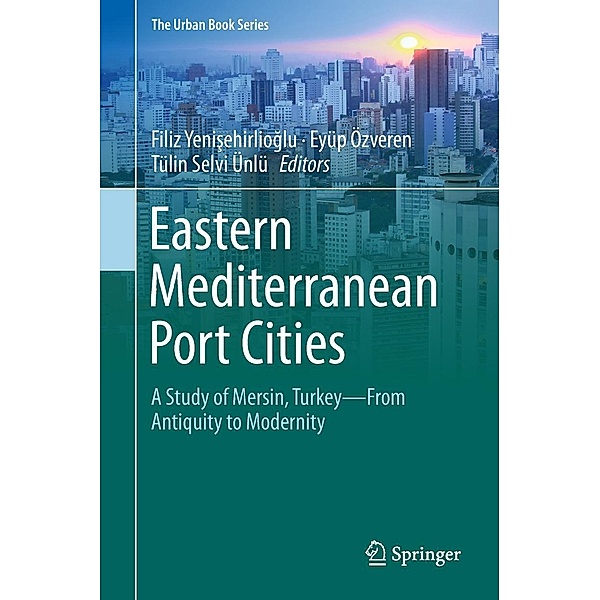 Eastern Mediterranean Port Cities / The Urban Book Series