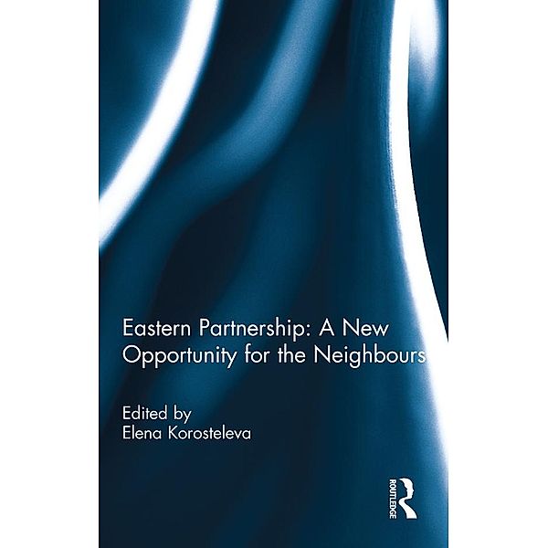 Eastern Partnership: A New Opportunity for the Neighbours?