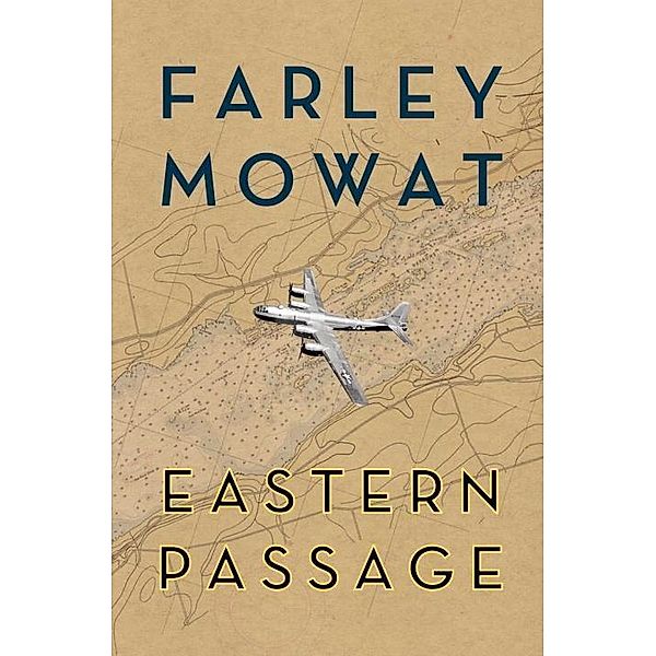 Eastern Passage, Farley Mowat