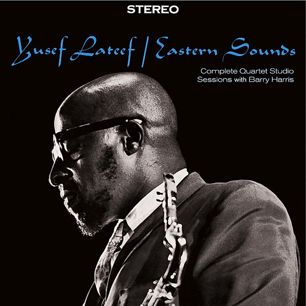 Eastern Sounds-Complete Quartet Stu, Yusef Lateef