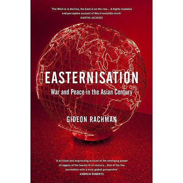 Easternisation, Gideon Rachman