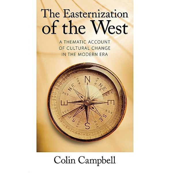 Easternization of the West, Colin Campbell