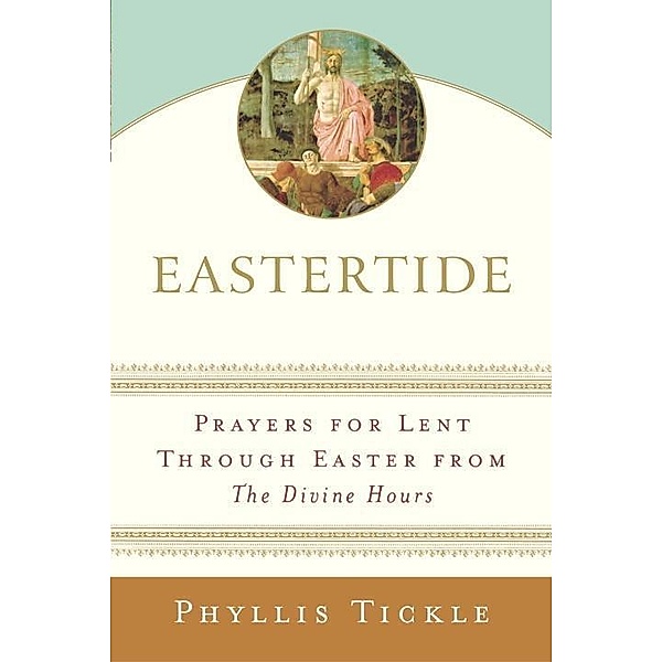 Eastertide, Phyllis Tickle