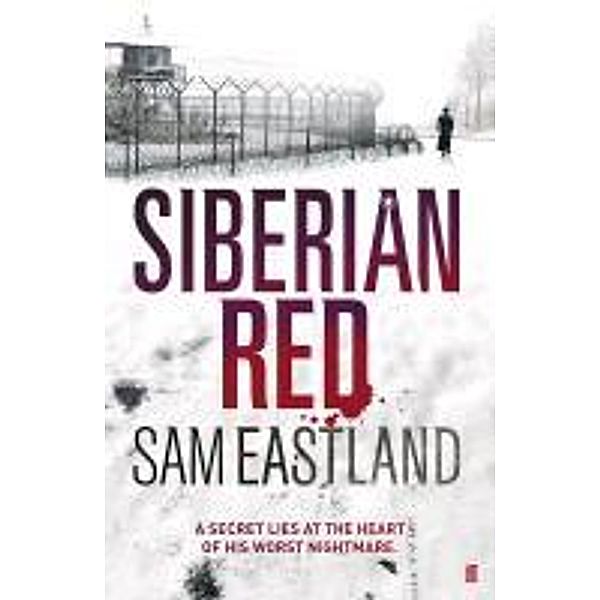Eastland, S: Siberian Red, Sam Eastland