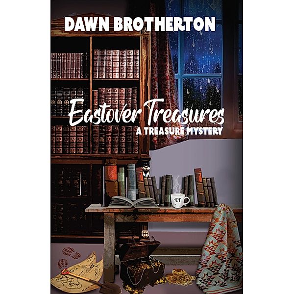 Eastover Treasures / Eastover Treasures, Dawn Brotherton
