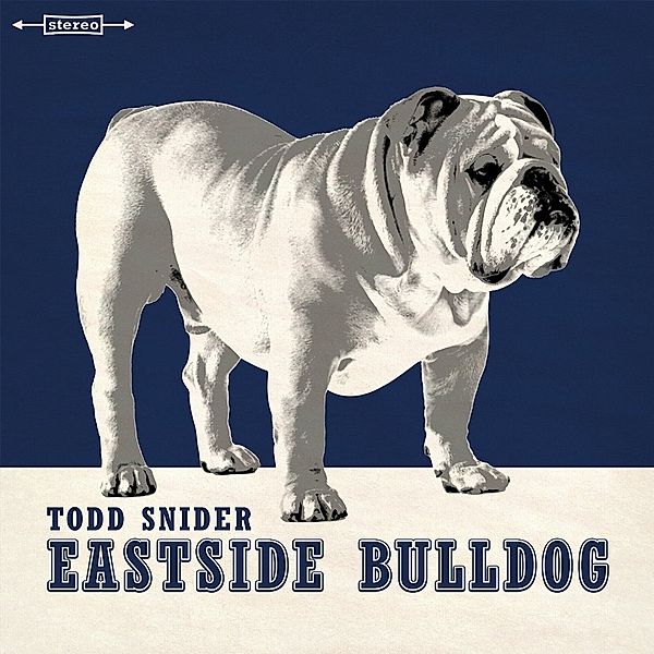 Eastside Bulldog, Todd Snider