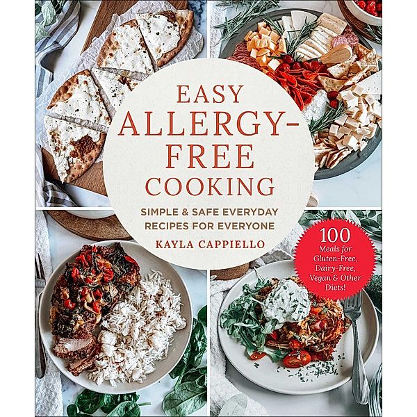 Easy Allergy-Free Cooking, Kayla Cappiello