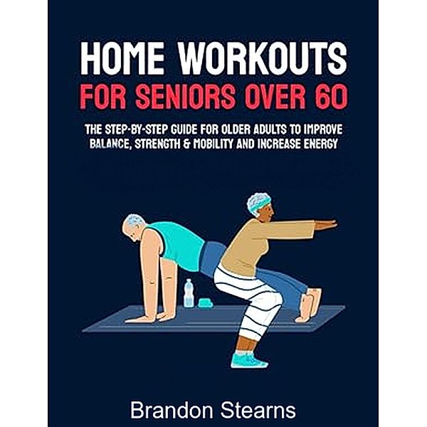 Easy At-Home Workout for Seniors, Brandon Stearns