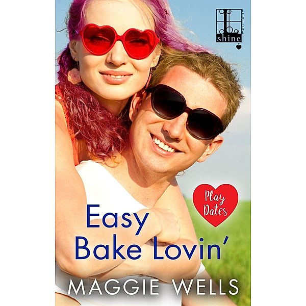 Easy Bake Lovin', Maggie Wells