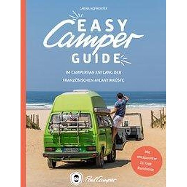 Easy Camper Guide, Carina Hofmeister