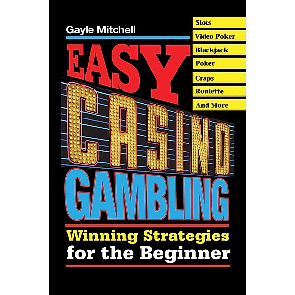 Easy Casino Gambling, Gayle Mitchell