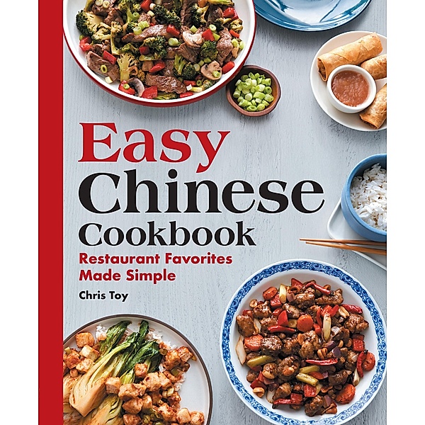 Easy Chinese Cookbook, Chris Toy