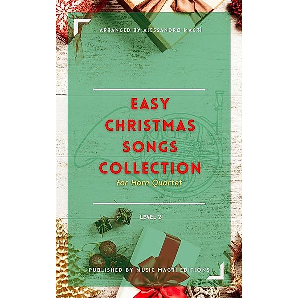 Easy Christmas Songs Collection - Level 2, Alessandro Macrì