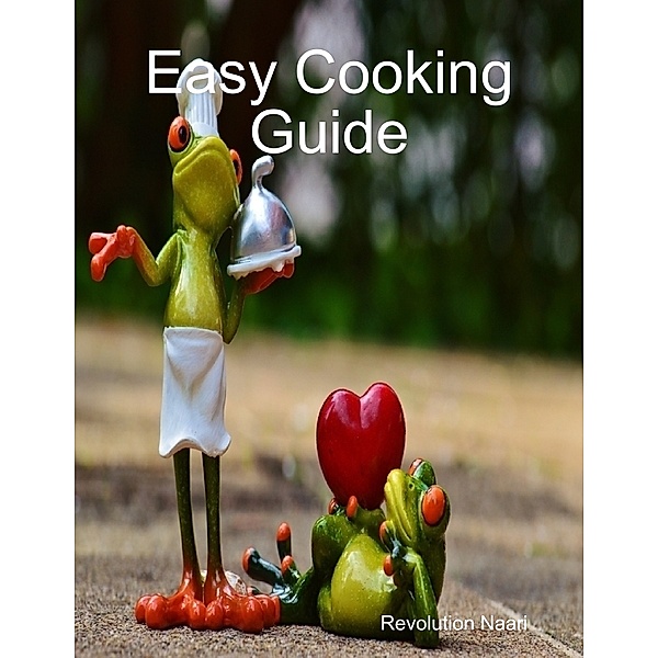 Easy Cooking Guide, Revolution Naari