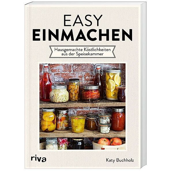 Easy einmachen, Katy Buchholz