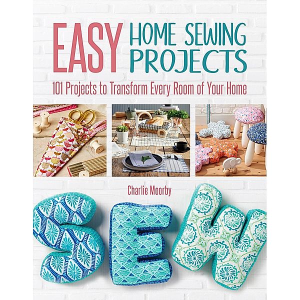 Easy Home Sewing Projects, Moorby Charlie