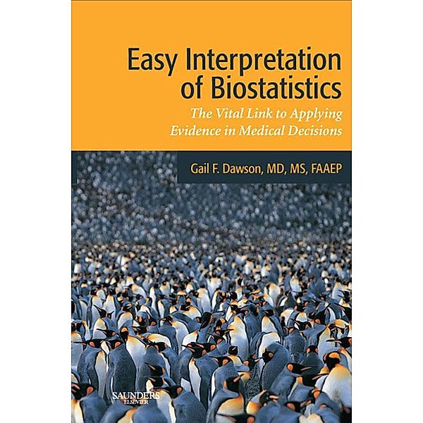 Easy Interpretation of Biostatistics E-Book, Gail F. Dawson
