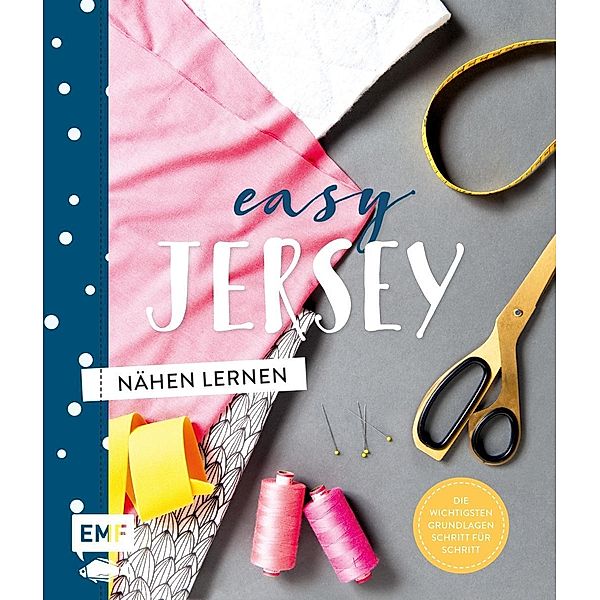 Easy Jersey - Nähen lernen
