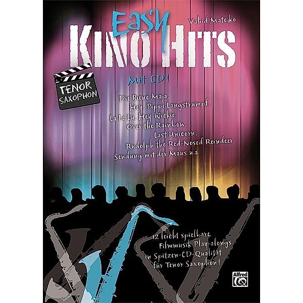 Easy Kino Hits für Tenor-Saxophon, m. 1 Audio-CD, Vahid Matejko