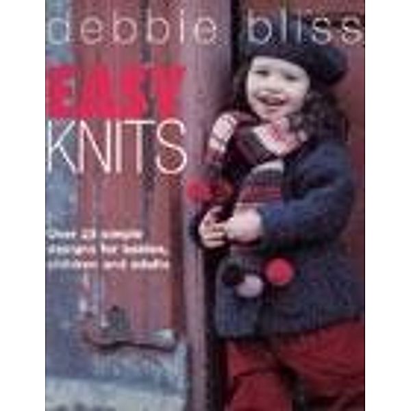 Easy Knits, Debbie Bliss