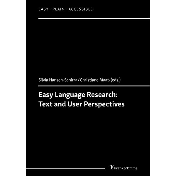 Easy Language Research: Text and User Perspectives