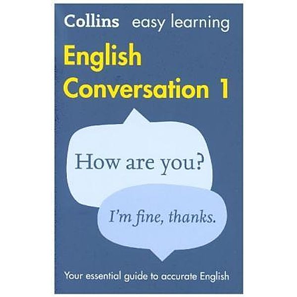 Easy Learning English Conversation Book 1, Collins Dictionaries