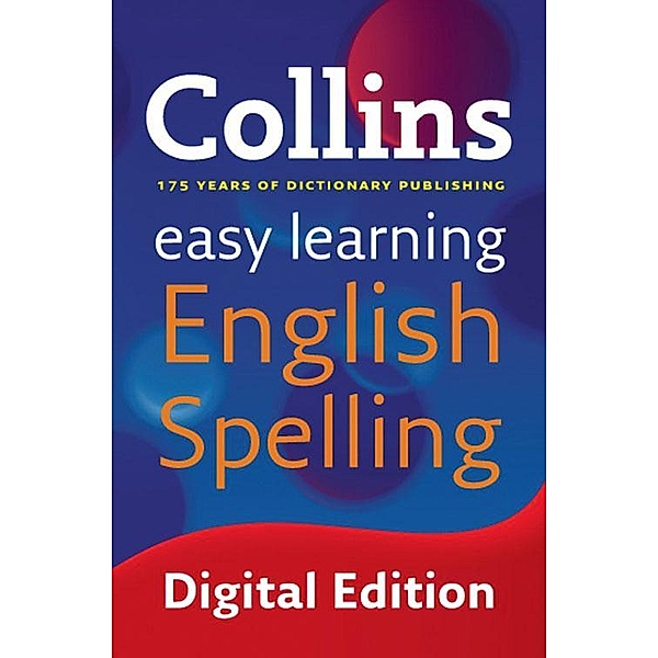 Easy Learning English Spelling / Collins Easy Learning English, Collins