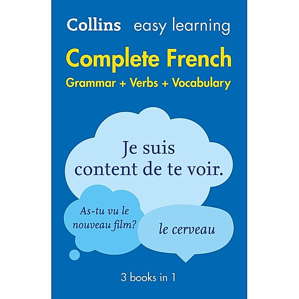 Easy Learning French Complete Grammar, Verbs and Vocabulary (3 books in 1) / Collins Easy Learning, Collins Dictionaries