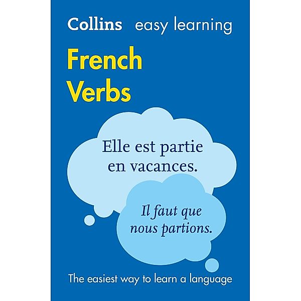 Easy Learning French Verbs / Collins Easy Learning, Collins Dictionaries