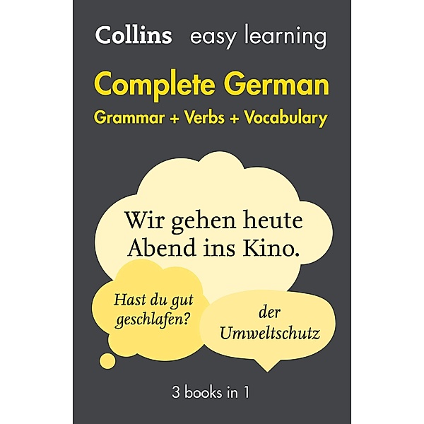 Easy Learning German Complete Grammar, Verbs and Vocabulary (3 books in 1) / Collins Easy Learning, Collins Dictionaries