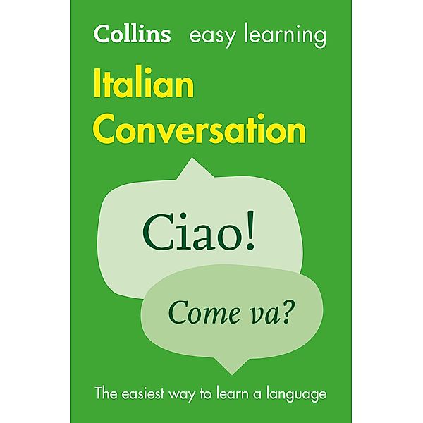 Easy Learning Italian Conversation / Collins Easy Learning, Collins Dictionaries